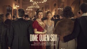 Movistar+ pone fecha de estreno a la serie original Dime Quien Soy