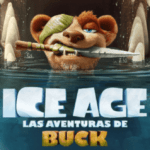 Disney+ pone fecha a Ice Age: Las aventuras de Buck