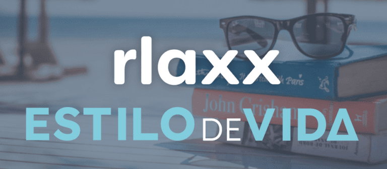 rlaxx Estilo de Vida es el nuevo canal de rlaxxTV