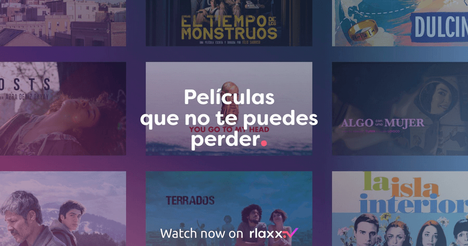rlaxx TV lanza la categoría Películas Que No Te Puedes Perder