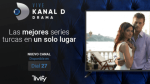 Kanal D Drama llega al servicio de Tivify