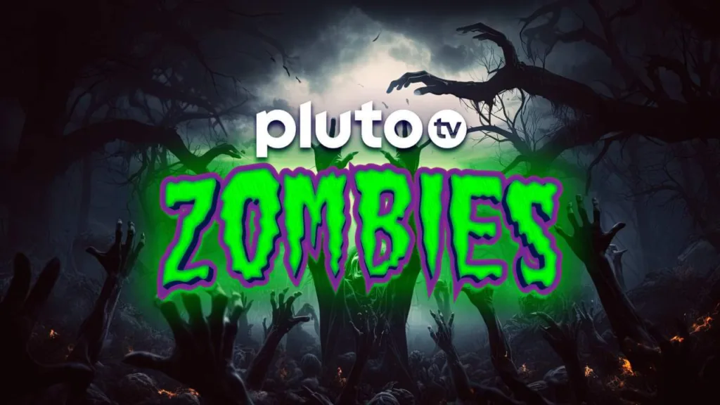Pluto TV Zombies
